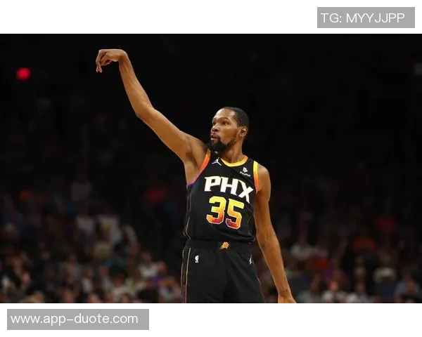 杜兰特强调团队精神我们是一支充满能量与身体对抗的战斗团队